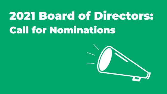 2021 Board of Directors: Call for Nominations